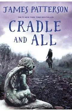 Cradle and All - James Patterson