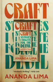 Craft. Stories I Wrote for the Devil, Hardback/Ananda Lima