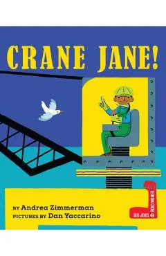 Crane Jane! - Andrea Zimmerman