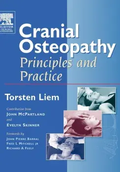 Cranial Osteopathy. Principles and Practice, Paperback/Torsten Liem