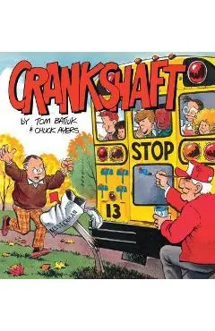 Crankshaft - Tom Batiuk