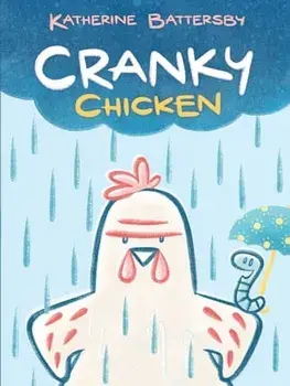 Cranky Chicken, 1, Hardcover/Katherine Battersby