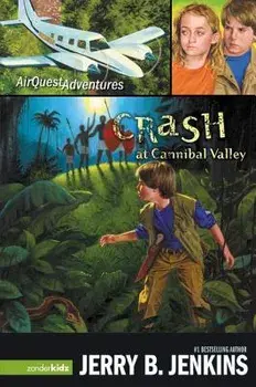 Crash at Cannibal Valley, Paperback/Jerry B. Jenkins