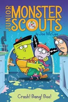 Crash! Bang! Boo!, Paperback/Joe McGee