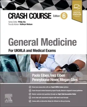 Crash Course General Medicine. For UKMLA and Medical Exams, 6 ed, Paperback/Megan Giles
