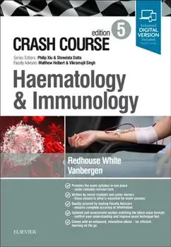 Crash Course Haematology and Immunology, Paperback/Olivia Vanbergen