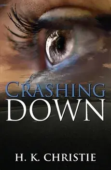 Crashing Down, Paperback/H. K. Christie