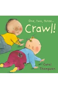 Crawl! - Carol Thompson