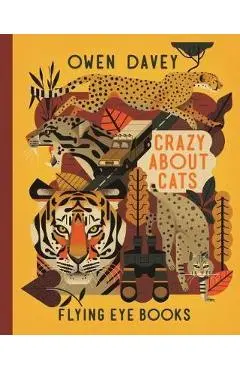 Crazy About Cats - Owen Davey