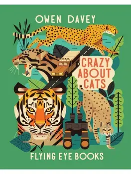 Crazy About Cats, Paperback/Owen Davey