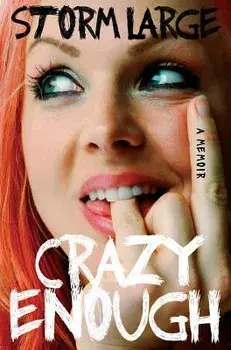 Crazy Enough, Paperback/Storm Large