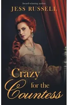 Crazy for the Countess - Jess Russell