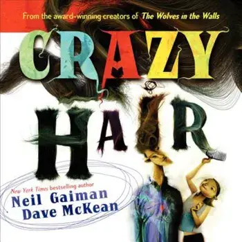 Crazy Hair, Paperback/Neil Gaiman
