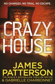 Crazy House, Paperback/James Patterson