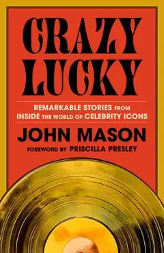 Crazy Lucky - John Mason