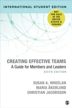 Creating Effective Teams - International Student Edition. A Guide for Members and Leaders, 6 Revised edition, Paperback/Christian Jacobsson