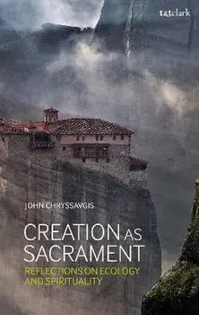 Creation as Sacrament. Reflections on Ecology and Spirituality, Paperback/***