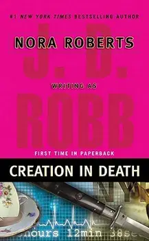 Creation in Death/J. D. Robb