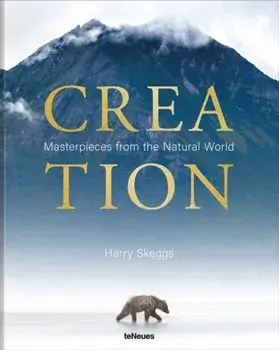 Creation. Masterpieces from the Natural World, Hardback/Harry Skeggs
