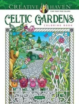 Creative Haven Celtic Gardens Coloring Book, Paperback/***