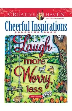 Creative Haven Cheerful Inspirations Coloring Book - Teresa Goodridge
