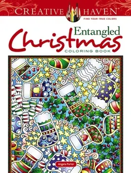 Creative Haven Entangled Christmas Coloring Book, Paperback/Angela Porter