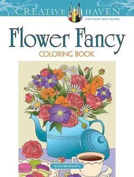 Creative Haven Flower Fancy Coloring Book, Paperback/Jessica Mazurkiewicz