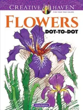 Creative Haven Flowers Dot-To-Dot, Paperback/Arkady Roytman