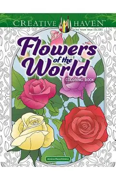 Creative Haven Flowers of the World Coloring Book - Jessica Mazurkiewicz