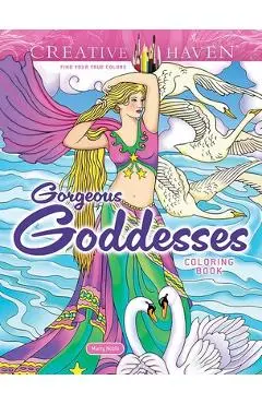 Creative Haven Gorgeous Goddesses Coloring Book - Marty Noble