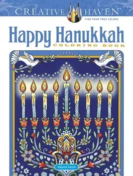 Creative Haven Happy Hanukkah Coloring Book, Paperback/Marjorie Sarnat