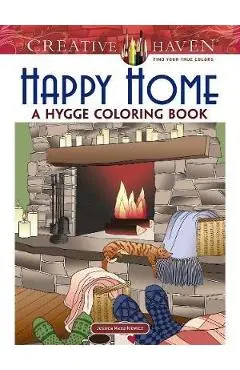 Creative Haven Happy Home: A Hygge Coloring Book