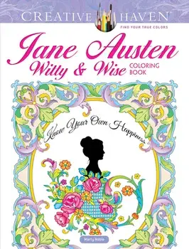 Creative Haven Jane Austen Witty & Wise Coloring Book, Paperback/Marty Noble