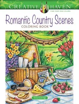 Creative Haven Romantic Country Scenes Coloring Book, Paperback/Teresa Goodridge