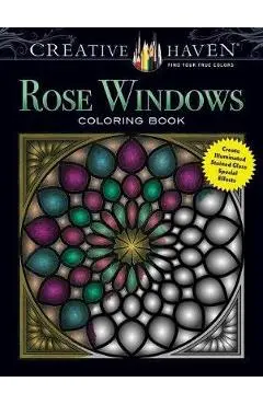 Creative Haven Rose Windows Coloring Book - Joel Avren
