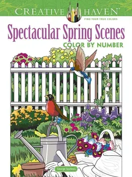 Creative Haven Spectacular Spring Scenes Color by Number, Paperback/George Toufexis