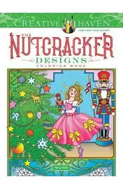 Creative Haven The Nutcracker Designs Coloring Book - Marty Noble