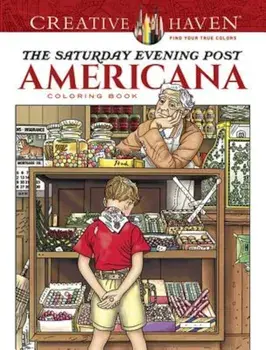 Creative Haven the Saturday Evening Post Americana Coloring Book, Paperback/Marty Noble