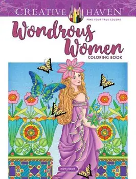 Creative Haven Wondrous Women Coloring Book, Paperback/Marty Noble