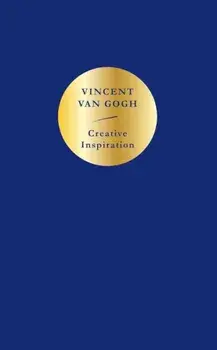 Creative Inspiration: Van Gogh, Hardcover/Vincent Van Gogh