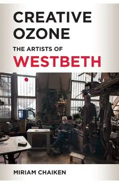 Creative Ozone: The Artists of Westbeth - Miriam Chaiken