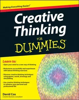 Creative Thinking For Dummies, Paperback/David Cox