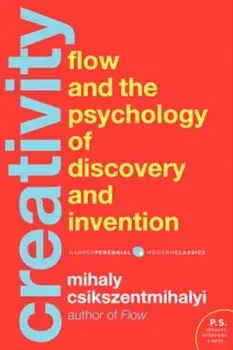 Creativity: The Psychology of Discovery and Invention, Paperback/Mihaly Csikszentmihalyi