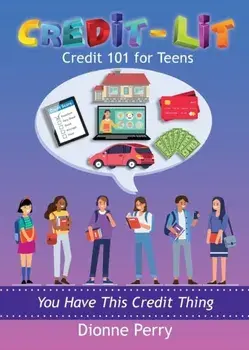 Credit-Lit Credit 101 for Teens, Paperback/***