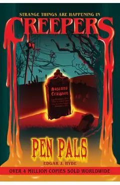 Creepers: Pen Pals - Edgar J. Hyde