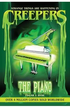 Creepers: The Piano - Edgar J. Hyde