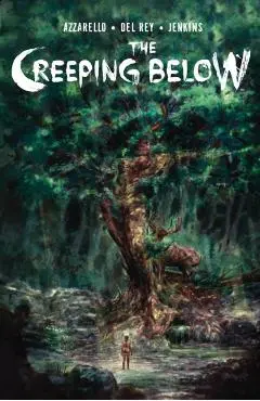 Creeping Below - Brian Azzarello