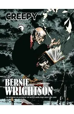 Creepy Presents: Bernie Wrightson - Bernie Wrightson