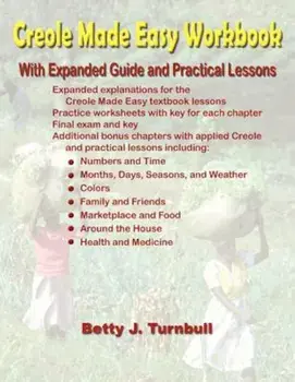 Creole Made Easy Workbook, Paperback/Betty J. Turnbull