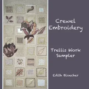 Crewel Embroidery - Trellis Work Sampler, Paperback/Edith Bloecher